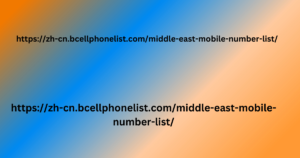 https://zh-cn.bcellphonelist.com/middle-east-mobile-number-list/